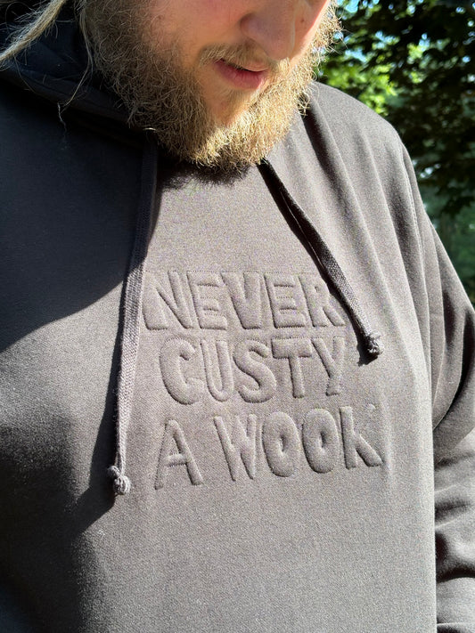 **Pre Sale** NEVER CUSTY A WOOK embossed embroidery hoodie