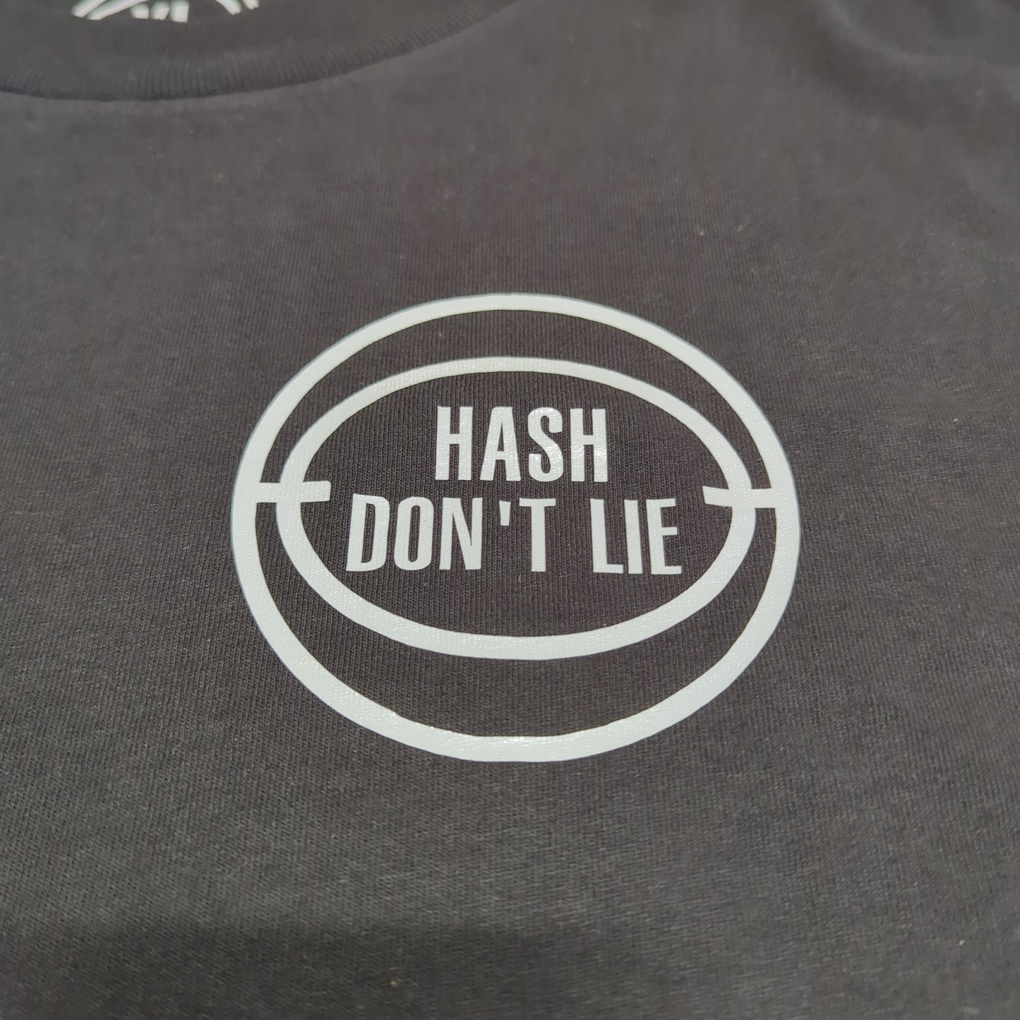 Hash Don't Lie tee