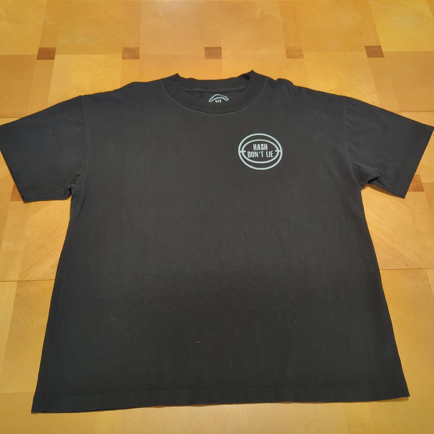 Hash Don't Lie tee