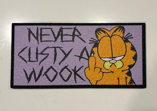 MoodMat Never Cust a Wook